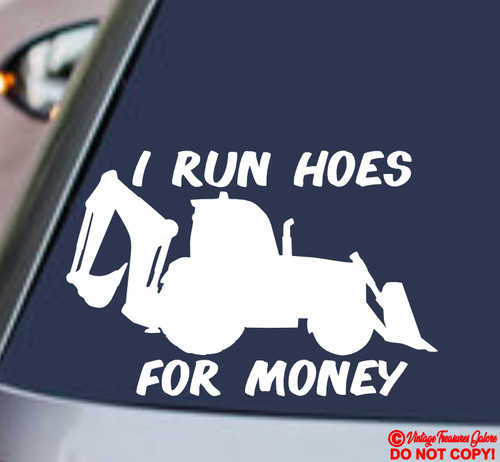 Run hoes for money - i,